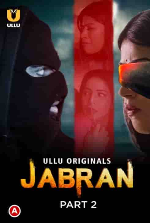 Jabran Part 2 Ullu Originals