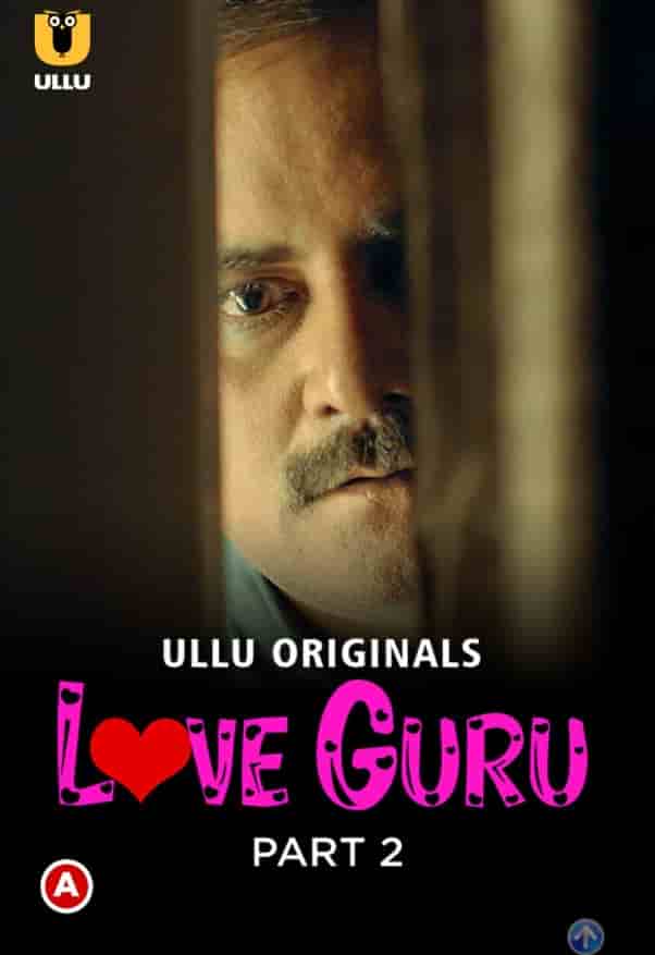 Love Guru Part 2 Ullu Originals