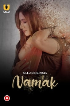 Namak Part 1 Ullu Originals